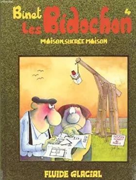 Couverture du produit · LES BIDOCHON N°4. MAISON, SUCREE MAISON