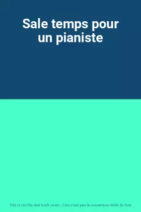 Couverture du produit · Sale temps pour un pianiste
