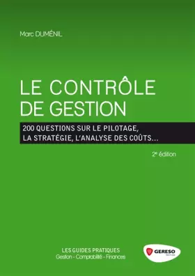 Couverture du produit · Le contrôle de gestion: 200 questions sur le pilotage, la stratégie, l'analyse des coûts...