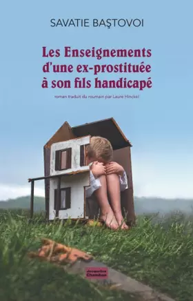 Couverture du produit · Les enseignements d'une ex-prostituée à son fils handicapé