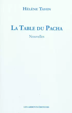 Couverture du produit · La Table du Pacha