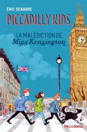 Couverture du produit · Piccadilly kids (tome 2) - la malediction de miss kensington