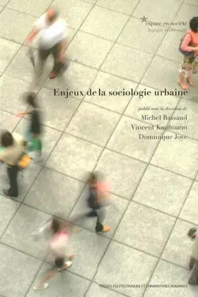 Couverture du produit · Enjeux de la sociologie urbaine