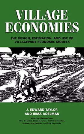 Couverture du produit · Village Economies: The Design, Estimation, and Use of Villagewide Economic Models