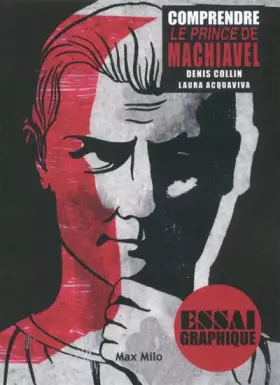 Couverture du produit · Comprendre le prince de Machiavel