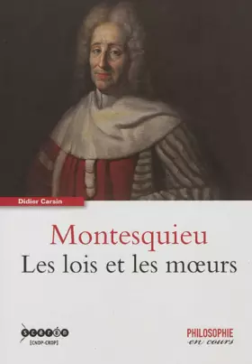 Couverture du produit · Montesquieu : Les lois et les moeurs