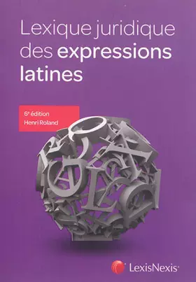 Couverture du produit · Lexique juridique des expressions latines