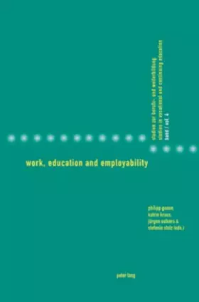 Couverture du produit · Work, Education and Employability (Studies in Vocational and Continuing Education, Band 4)