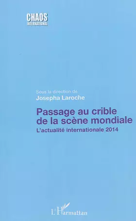 Couverture du produit · Passage au crible de la scène mondiale: L'actualité internationale 2014