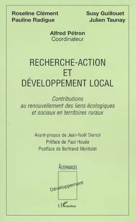 Couverture du produit · Recherche-action et développement local: Contributions au renouvellement des liens écologiques et sociaux en territoires ruraux
