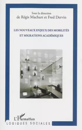 Couverture du produit · Les nouveaux enjeux des mobilités et migrations académiques