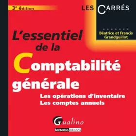 Couverture du produit · L'essentiel de la Comptabilité générale: Les opérations d'inventaire, les comptes annuels