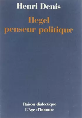 Couverture du produit · Hegel, penseur politique