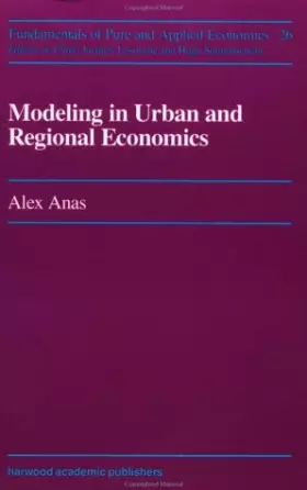 Couverture du produit · Modeling in Urban and Regional Economics (Fundamentals of Pure & Applied Economics)