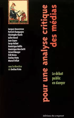 Couverture du produit · Pour une analyse critique des médias : Le débat public en danger