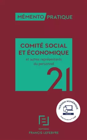 Couverture du produit · Mémento Comité social et économique et autres représentants du personnel 2021