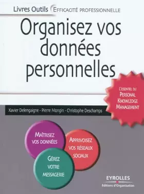 Couverture du produit · Organisez vos données personnelles: L'essentiel du Personal Knowledge Management