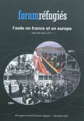 Couverture du produit · L'asile en France et en Europe: Etat des lieux 2011