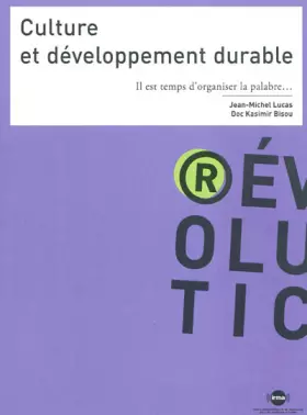 Couverture du produit · Culture et développement durable : Il est temps d'organiser la palabre...