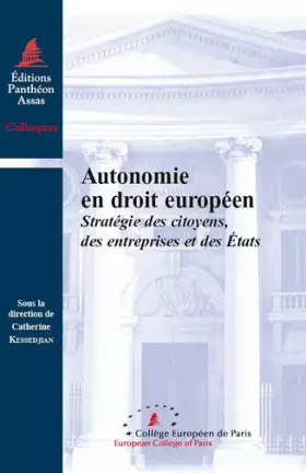 Couverture du produit · Autonomie en droit européen. Stratégie des citoyens, des entreprises et des Etats