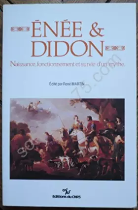 Couverture du produit · Enée et Didon. Naissance, fonctionnement et survie d'un mythe