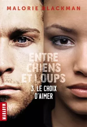 Couverture du produit · Entre chien et loup - volume 3 - Le choix d'aimer