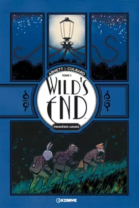 Couverture du produit · Wild's End - Tome 1 - Premières lueurs