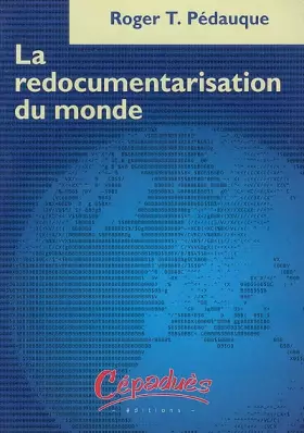 Couverture du produit · La redocumentarisation du monde