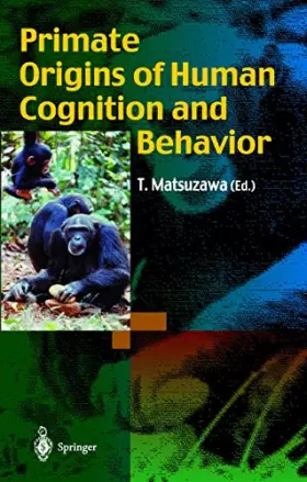 Couverture du produit · Primate Origins of Human Cognition and Behavior