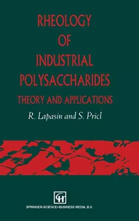 Couverture du produit · Rheology of Industrial Polysaccharides : Theory and Applications