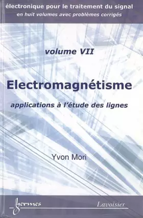 Couverture du produit · Electromagnétisme : Applications à l'étude des lignes