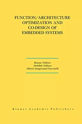 Couverture du produit · Function/Architecture Optimization and Co-Design of Embedded Systems (The Springer International Series in Engineering and Comp