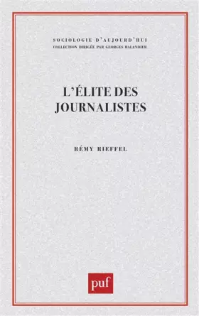 Couverture du produit · L'Élite des journalistes : Les hérauts de l'information