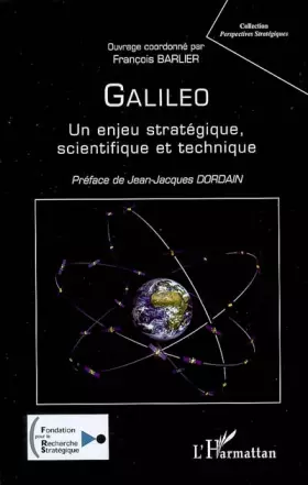 Couverture du produit · Galileo : Un enjeu stratégique, scientifique et technique