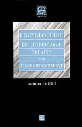 Couverture du produit · Encyclopédie de l'hydrologie urbaine et de l'assainissement