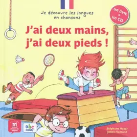 Couverture du produit · J'ai deux mains, j'ai deux pieds !