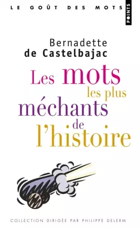 Couverture du produit · Les Mots les plus méchants de l'histoire