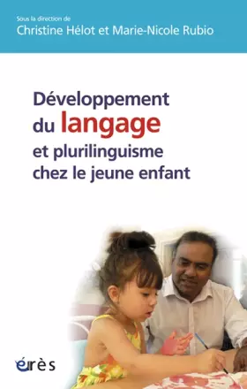 Couverture du produit · Développement du langage et plurilinguisme chez le jeune enfant
