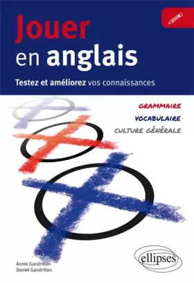 Couverture du produit · Jouer en anglais: Testez et améliorez votre anglais : grammaire, vocabulaire, culture générale