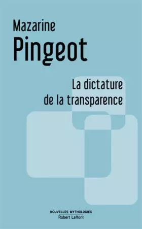 Couverture du produit · La Dictature de la transparence