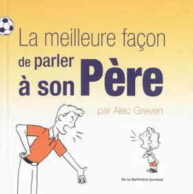 Couverture du produit · La meilleure façon de parler à son père