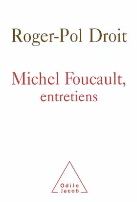 Couverture du produit · Michel Foucault, entretiens