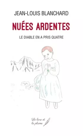 Couverture du produit · NUEES ARDENTES OU LE DIABLE EN A PRIS QUATRE
