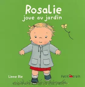 Couverture du produit · Rosalie joue au jardin