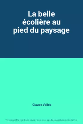 Couverture du produit · La belle écolière au pied du paysage