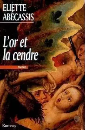 Couverture du produit · L or et la cendre