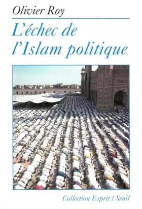 Couverture du produit · L'échec de l'Islam politique