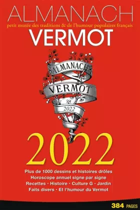 Couverture du produit · Almanach Vermot 2022: Petit livre des traditions & de l'humour populaire Français