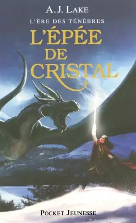 Couverture du produit · L'Ère des Ténèbres T.2 - L'Épée de Cristal