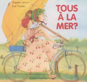 Couverture du produit · Tous à la mer ?